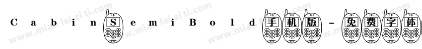 Cabin SemiBold手机版字体转换
